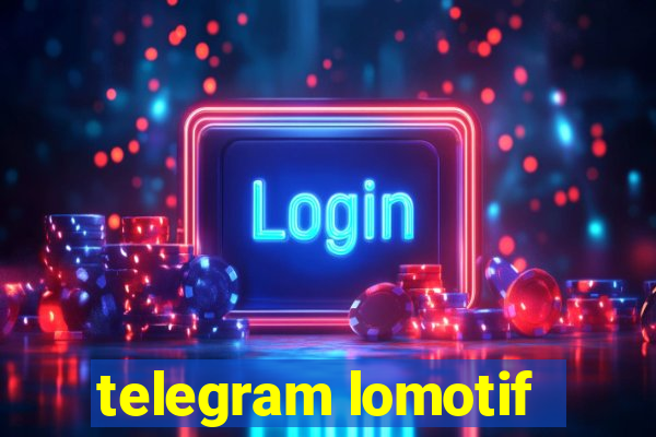 telegram lomotif